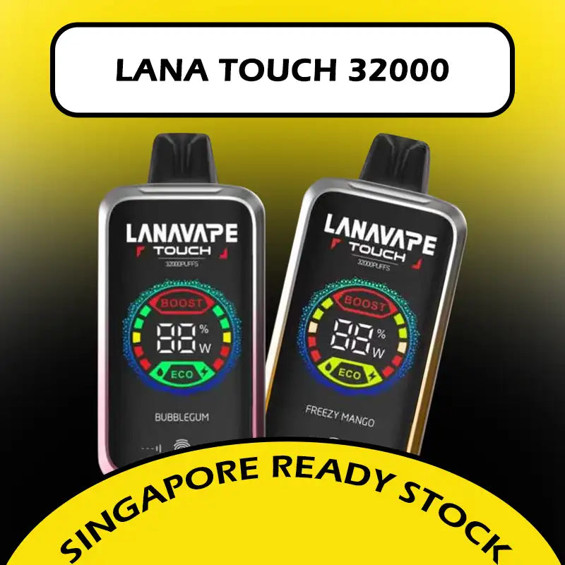 LANA-TOUCH-32000-PUFFS-DISPOSABLE-SINGAPORE-VAPESGGROUP